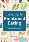 The Journal for Emotional Eating - Mayuko Okai - 9781648764875