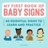 My First Book of Baby Signs - Lane Rebelo - 9781648766596
