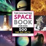The Fascinating Space Book for Kids - Lisa Reichley - 9781648768873