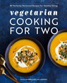 Vegetarian Cooking for Two - Justin Fox Burks ; Amy Lawrence - 9781648769085