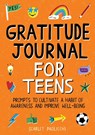 Gratitude Journal for Teens - Scarlet Paolicchi - 9781648769412
