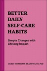 Better Daily Self-Care Habits - Cicely Horsham-Brathwaite - 9781648769801