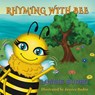 Rhyming With Bee - Lonnie Budro - 9781648832529