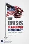 The Crisis of American Democracy - Leland Harper - 9781648894503