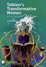 Brust, A: Tolkien's Transformative Women - Annie Brust - 9781648896231