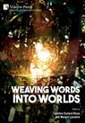 Weaving Words into Worlds - Caroline Durand-Rous ; Margot Lauwers - 9781648896491