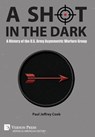 Cook, P: Shot in the Dark - Paul Jeffrey Cook - 9781648898167