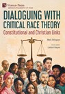 Ellingsen, M: Dialoguing with Critical Race Theory - Mark Ellingsen - 9781648898969