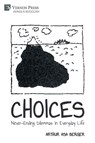 CHOICES - Arthur Asa Berger - 9781648899423