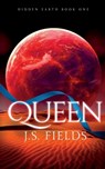 Queen - J. S. Fields - 9781648904929