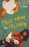 Free from Falling - E. L. Massey - 9781648908248