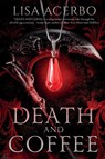 Death and Coffee - Lisa Acerbo - 9781648908989