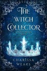 The Witch Collector - Charissa Weaks - 9781648980442
