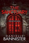 The Sanctuary - Danielle Bannister - 9781648985447