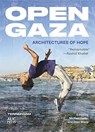 Open Gaza - Michael Sorkin ; Deen Sharp - 9781649030719