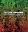 A Trade in Dreams - Bahia Shehab - 9781649033024