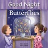 Good Night Butterflies - Adam Gamble ; Mark Jasper - 9781649071606