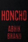 Honcho - BHANU,  Abhik - 9781649085146