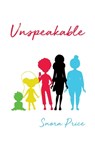 Unspeakable - Snora Price - 9781649132321