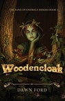 Woodencloak - Dawn Ford - 9781649172686