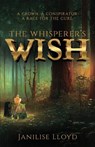 The Whisperer's Wish - Janilise Lloyd - 9781649172785