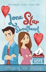 Lone Star Sweetheart - Shannon Sue Dunlap - 9781649172860