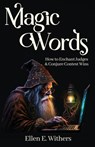 Magic Words - Ellen E. Withers - 9781649173744