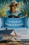 A Hundred Magical Reasons - Laura Denooyer - 9781649174383