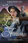 No Leaves in Autumn - Terri Wangard - 9781649174529