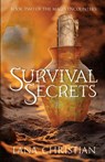 Survival Secrets - Lana Christian - 9781649175021