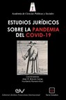 Aspectos Juridicos de la Pandemia del Covit-19 Y El Decreto de Estado de Alarma En Venezuela - Allan R Brewer-Carias ; Humberto Romero-Muci - 9781649214119