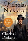 Nicholas Nickleby (Large Print, Unabridged) - Charles Dickens - 9781649222091