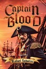 Captain Blood (Large Print, Annotated) - Rafael Sabatini - 9781649223517