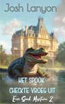 Het spook checkte vroeg uit - Josh Lanyon - 9781649310637