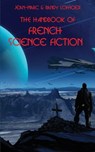 The Handbook of French Science Fiction - Jean-Marc Lofficier ; Randy Lofficier - 9781649321619