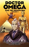 Doctor Omega and The Shadowmen (Vol. 2) - Jean-Marc Lofficier - 9781649323149