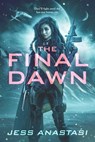 The Final Dawn - Jess Anastasi - 9781649371362