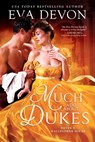 Much Ado About Dukes - Eva Devon - 9781649371409