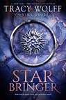 Star Bringer - Tracy Wolff ; Nina Croft - 9781649374066