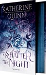 To Shatter the Night - Katherine Quinn - 9781649376794