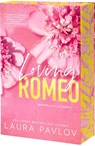 Loving Romeo - Laura Pavlov - 9781649379108