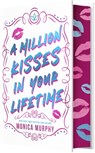 A Million Kisses in Your Lifetime - Monica Murphy - 9781649379115