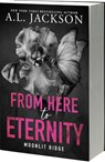 Jackson, A: From Here to Eternity - A L Jackson - 9781649379450