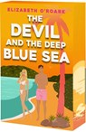 The Devil and the Deep Blue Sea - Elizabeth O'Roark - 9781649379474