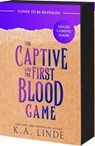 The Captive and the First Blood Game - K. A. Linde - 9781649379726