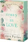 Crazy in Love - Laura Pavlov - 9781649379764