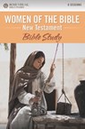 Women of the Bible New Testament: Bible Study - Rose Publishing - 9781649380289