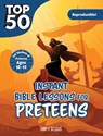 Top 50 Instant Bible Lessons for Preteens - Rose Publishing - 9781649380395