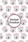 Period Tracker - Amy Newton - 9781649441416