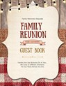 Family Reunion Guest Book - Amy Newton - 9781649443212